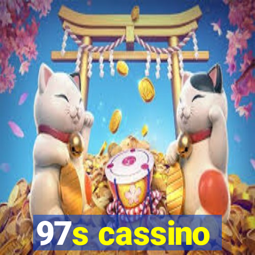 97s cassino